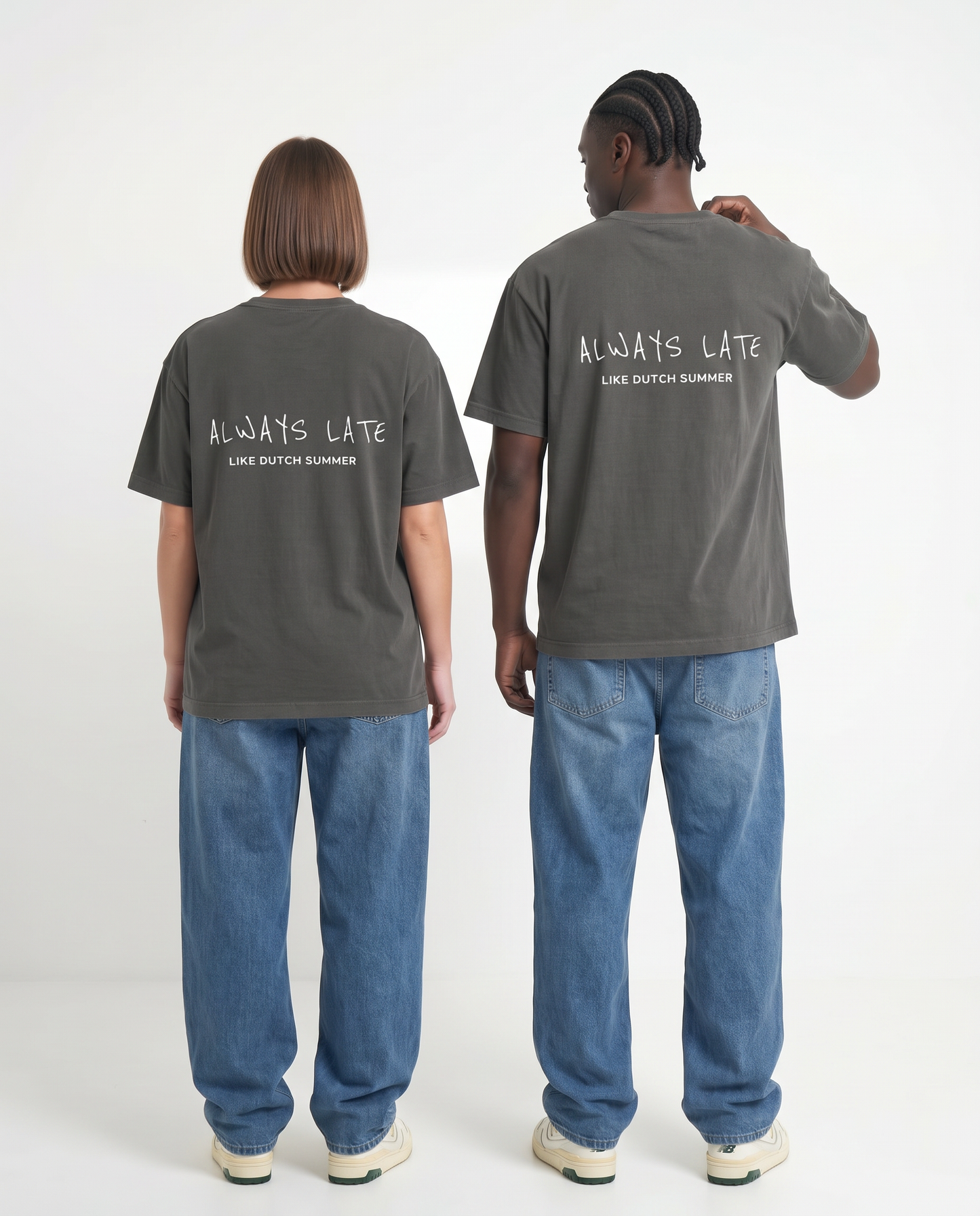 "Always Late Like Dutch Summer" t-shirt unisex