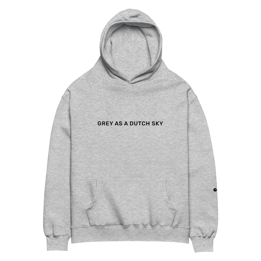 "Grey as a Dutch sky" oversized grey hoodie unisex