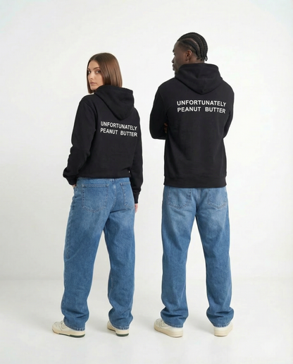 "Unfortunately peanut butter" hoodie unisex
