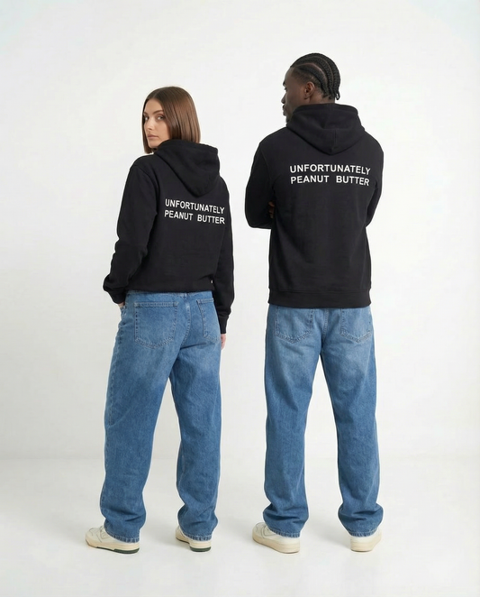 "Unfortunately peanut butter" hoodie unisex