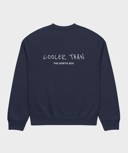 "Cooler Than The North Sea" sweatshirt unisex