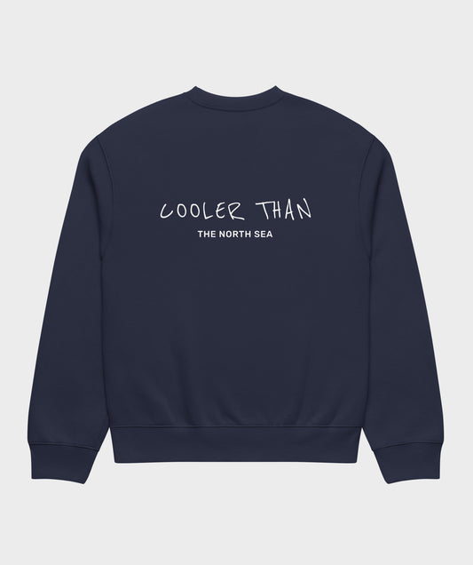 "Cooler Than The North Sea" sweatshirt unisex