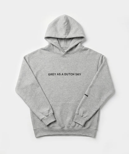"Grey as a Dutch sky" grey hoodie unisex