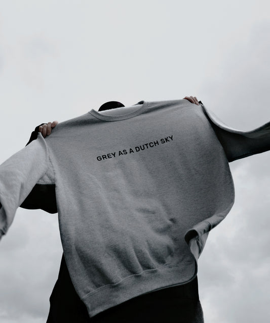 "Grey as a Dutch sky" oversized sweatshirt unisex