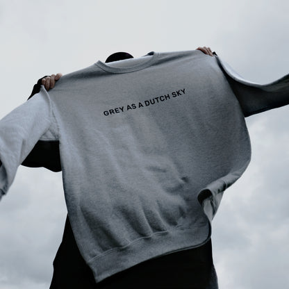"Grey as a Dutch sky" oversized sweatshirt unisex