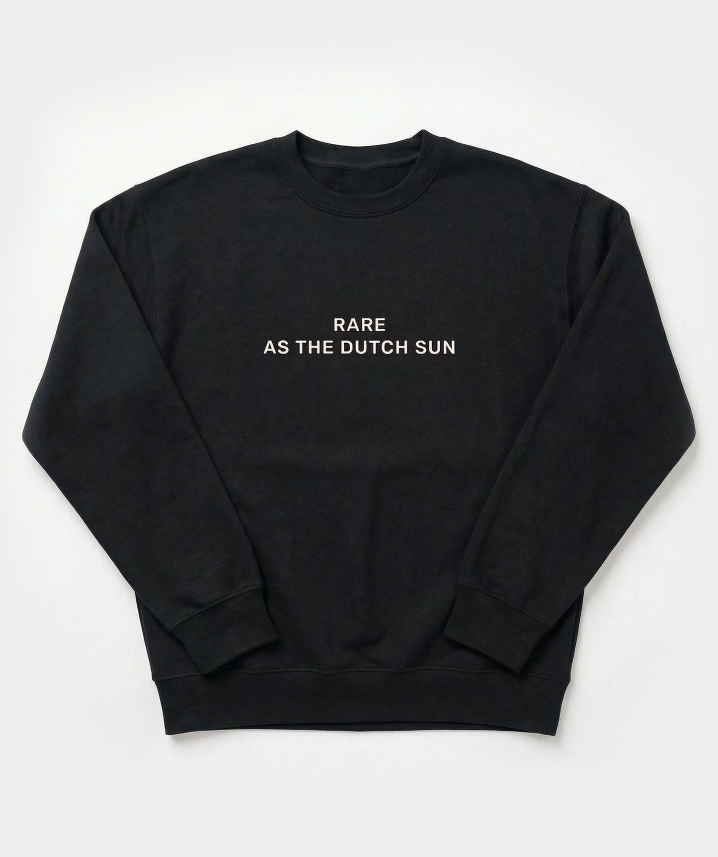 "Rare as the Dutch sun" sweatshirt unisex