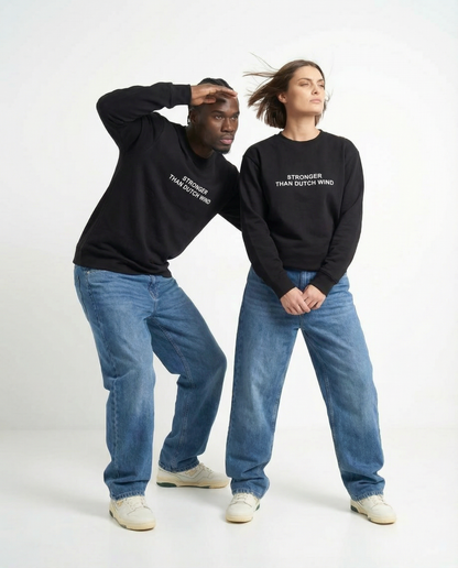 "Stronger than dutch wind" sweatshirt unisex
