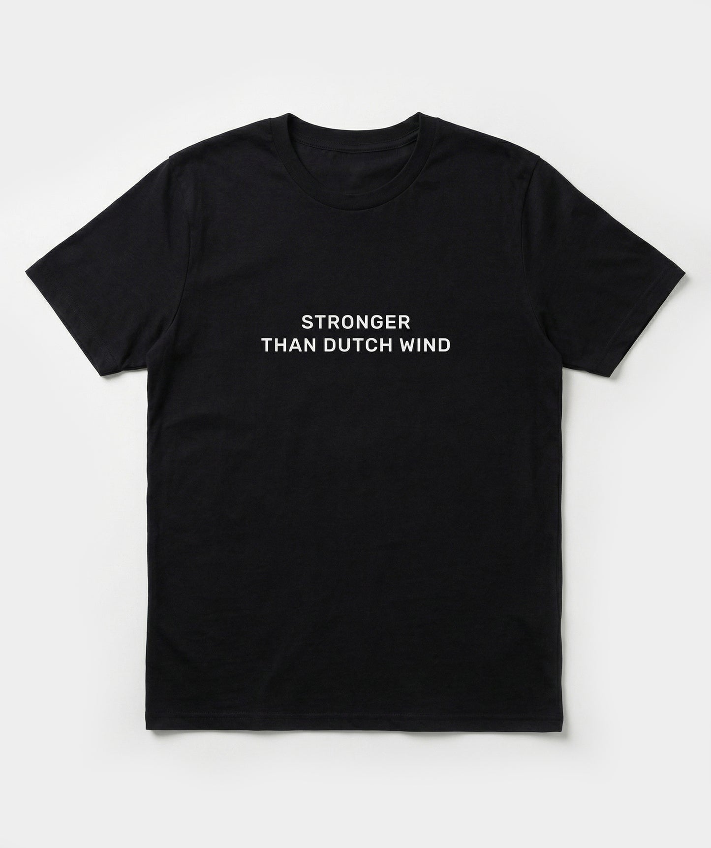 "Stronger than Dutch wind" t-shirt unisex
